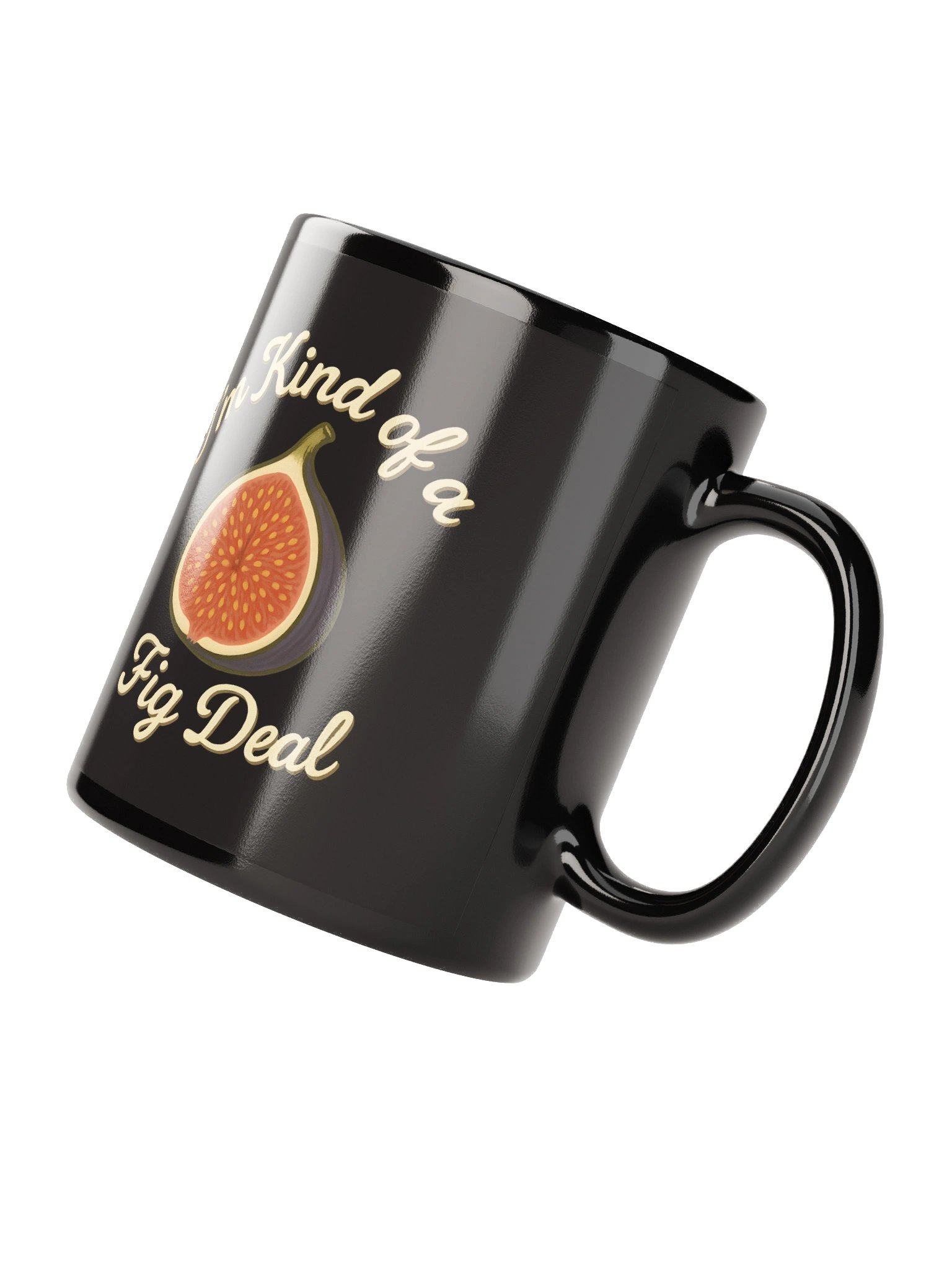 I'm Kind of a Fig Deal - Coffee Mug product image (2)