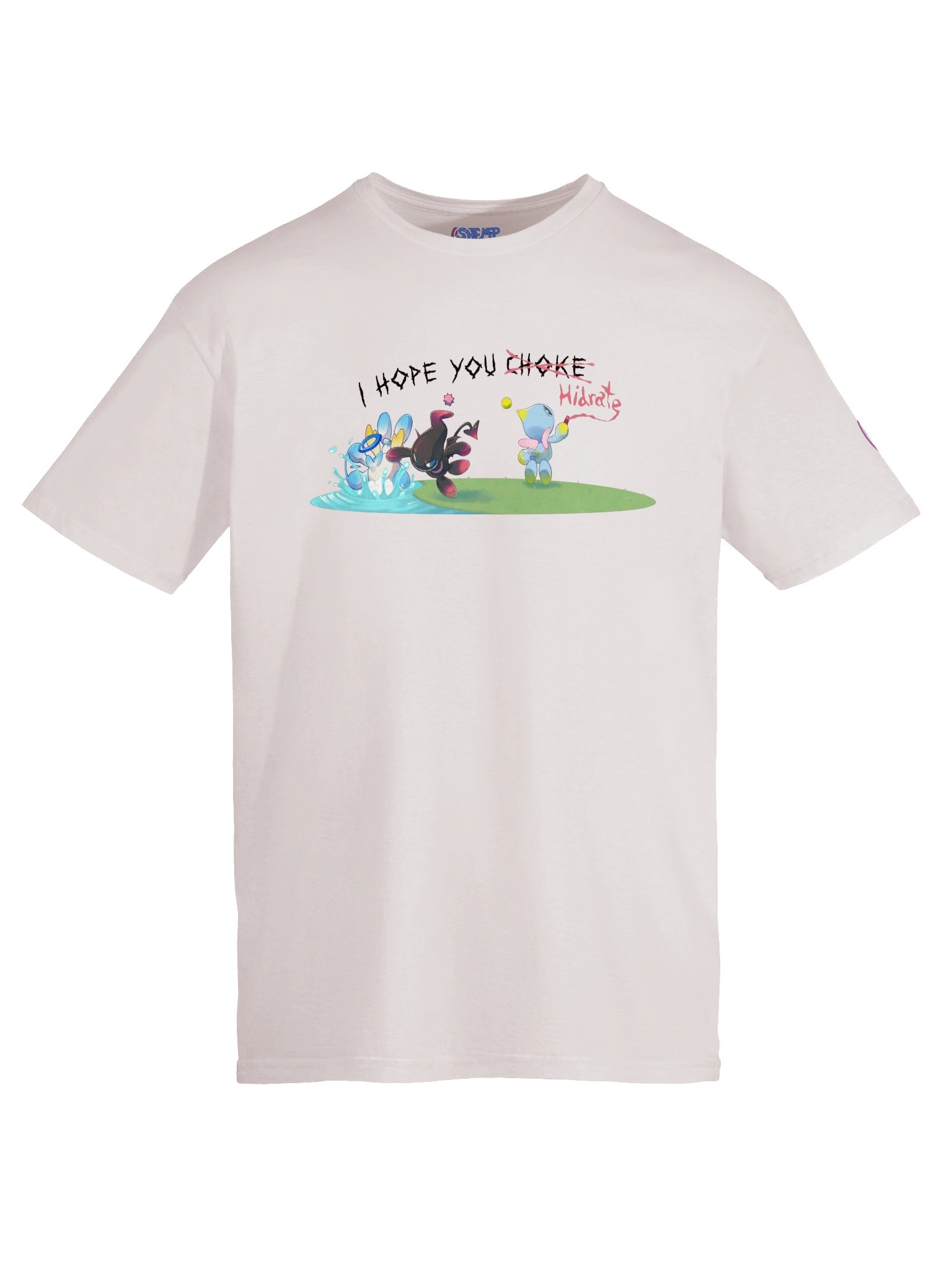 I Hope You C̶h̶o̶k̶e̶ 'Hidrate' - Shirt product image (30)