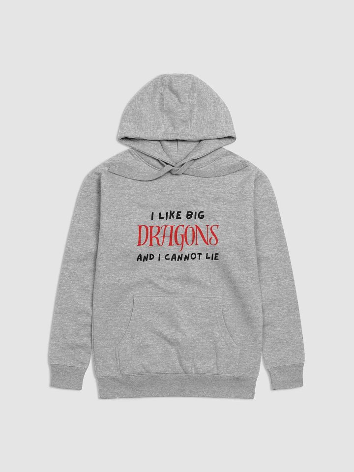 I Like Big Dragons Hooded Sweatshirt product image (1)