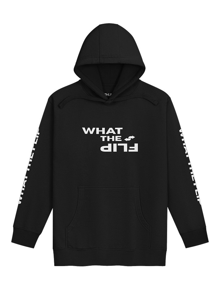 What The Flip Hoodie product image (1)