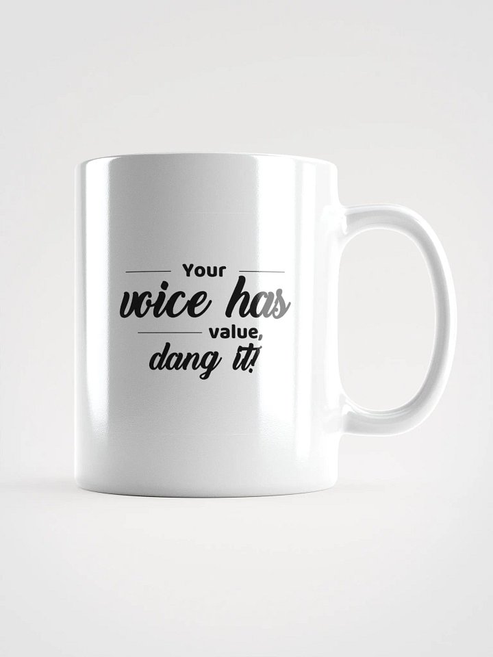 Your Voice Has Value product image (1)