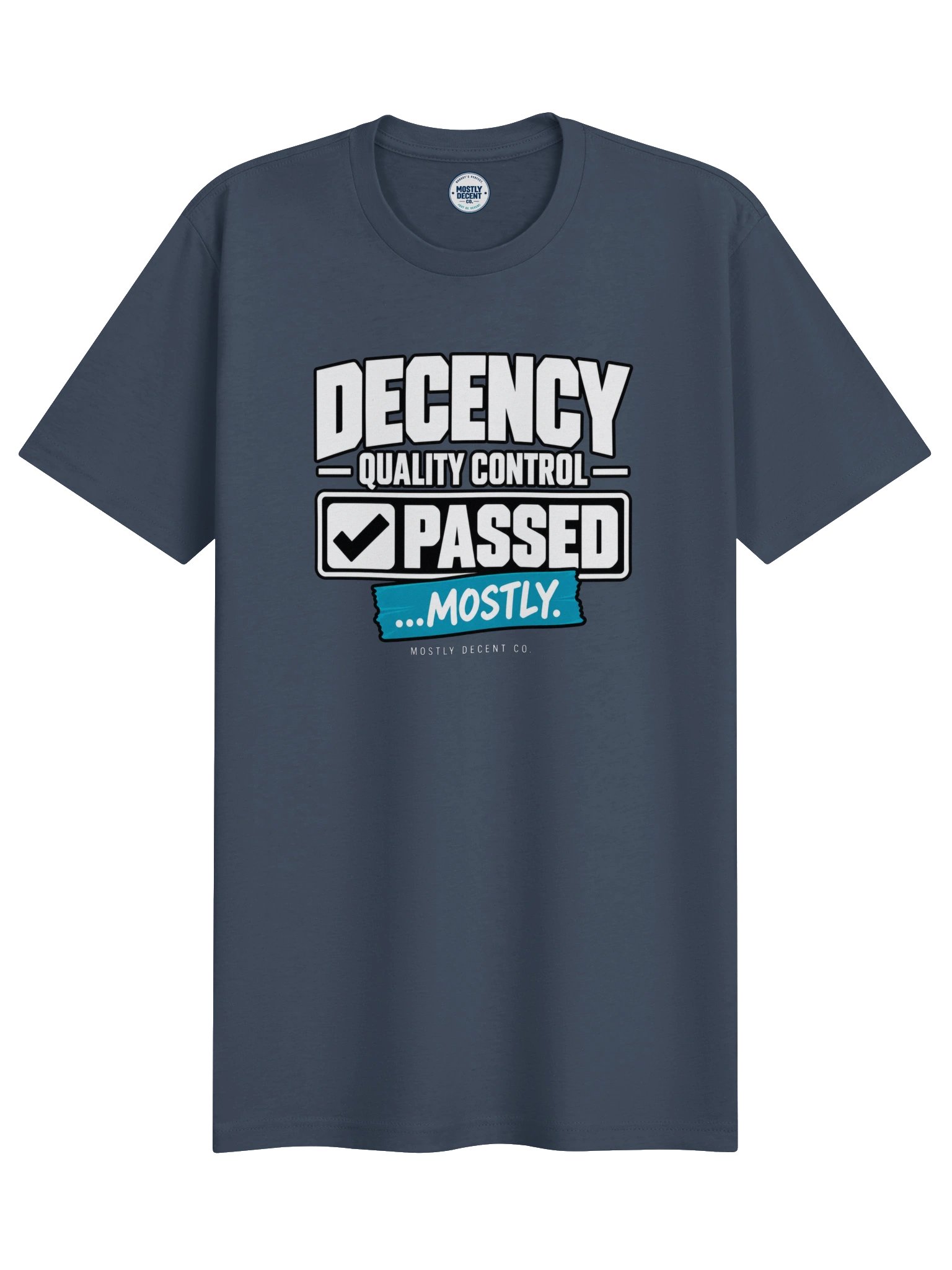 Decency Quality Control T-Shirt product image (1)