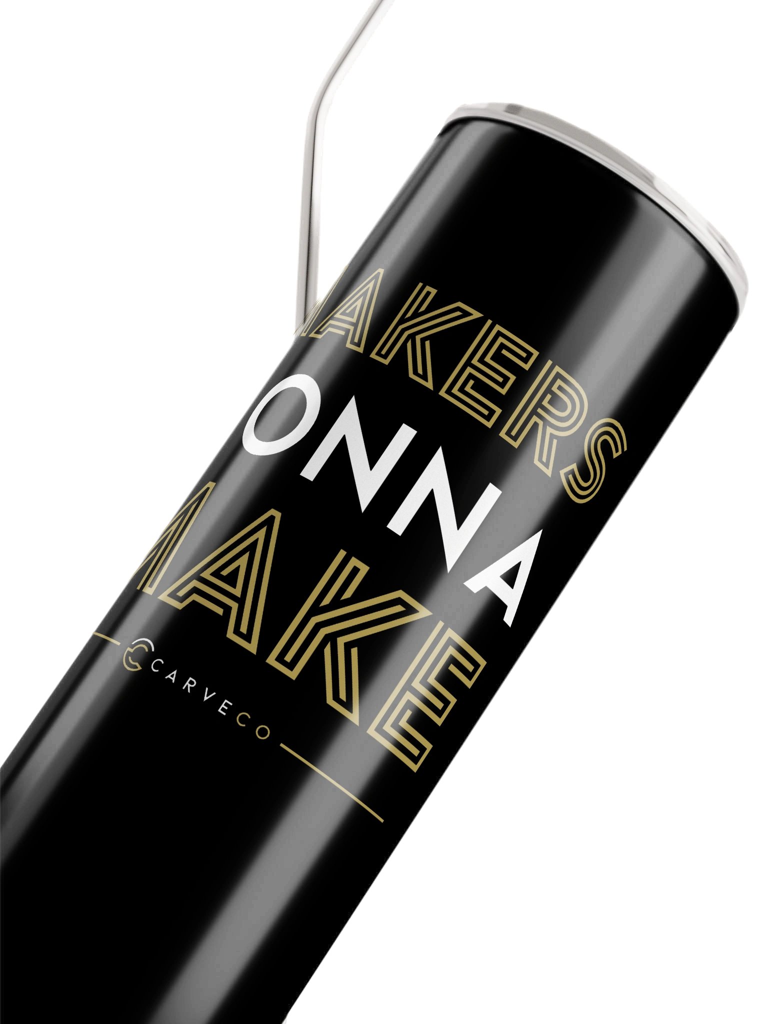 Makers Gonna Make - Tumbler product image (4)
