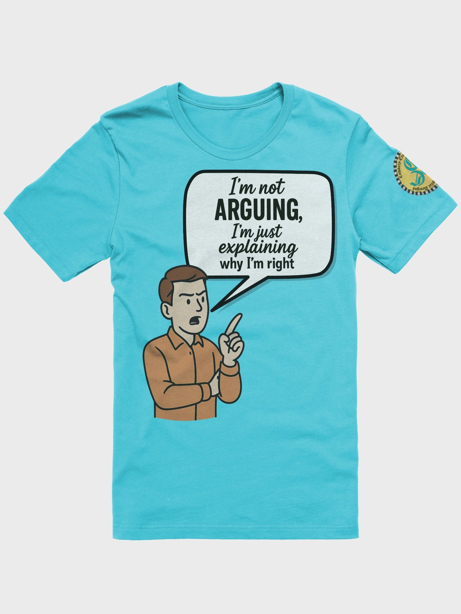 I'm not Arguing (Male) Bella+Canvas Supersoft T-Shirt Colors (6) product image (37)