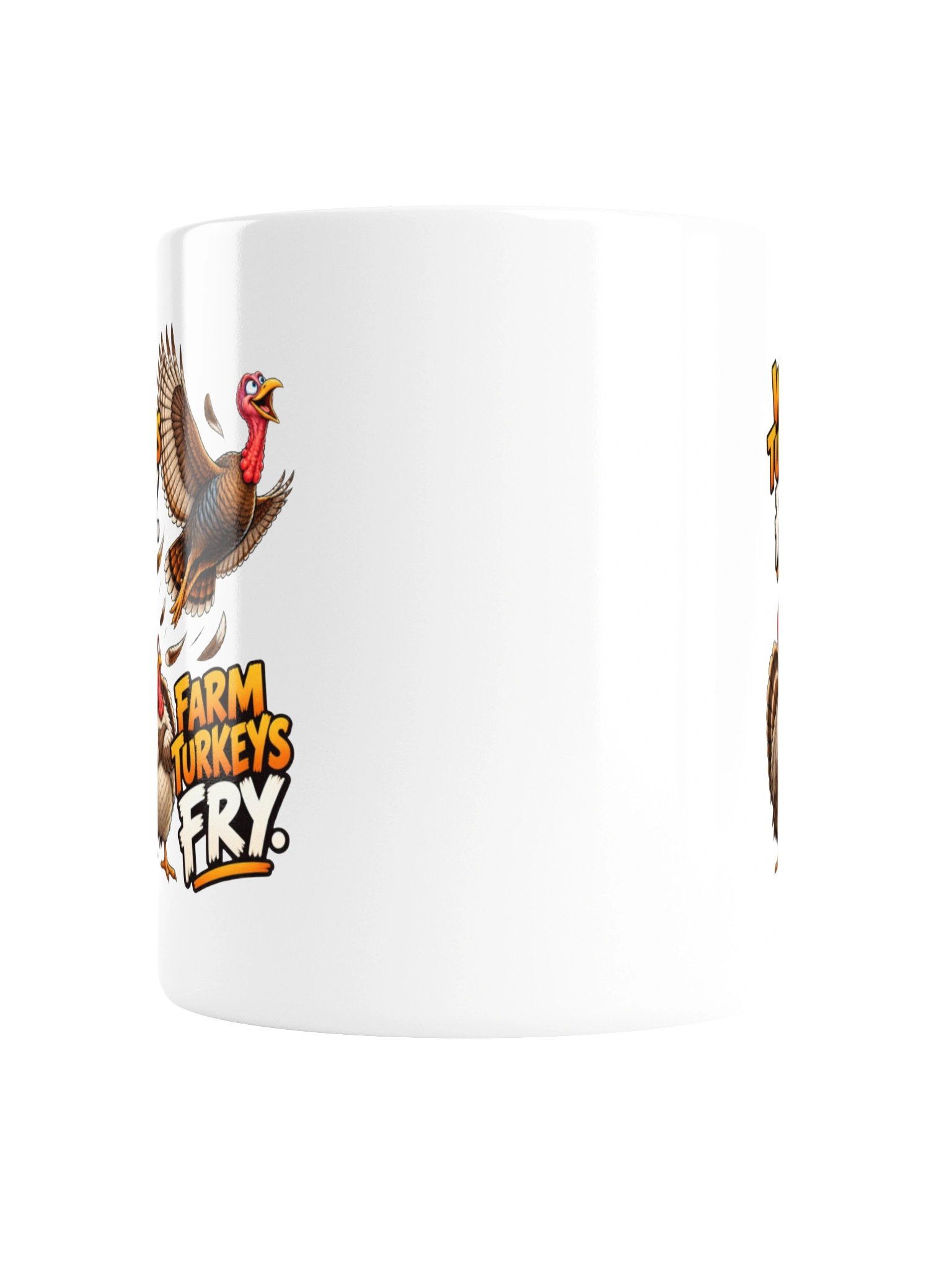 WILD TURKEYS FLY. FARM TURKEYS FRY - MUG product image (5)
