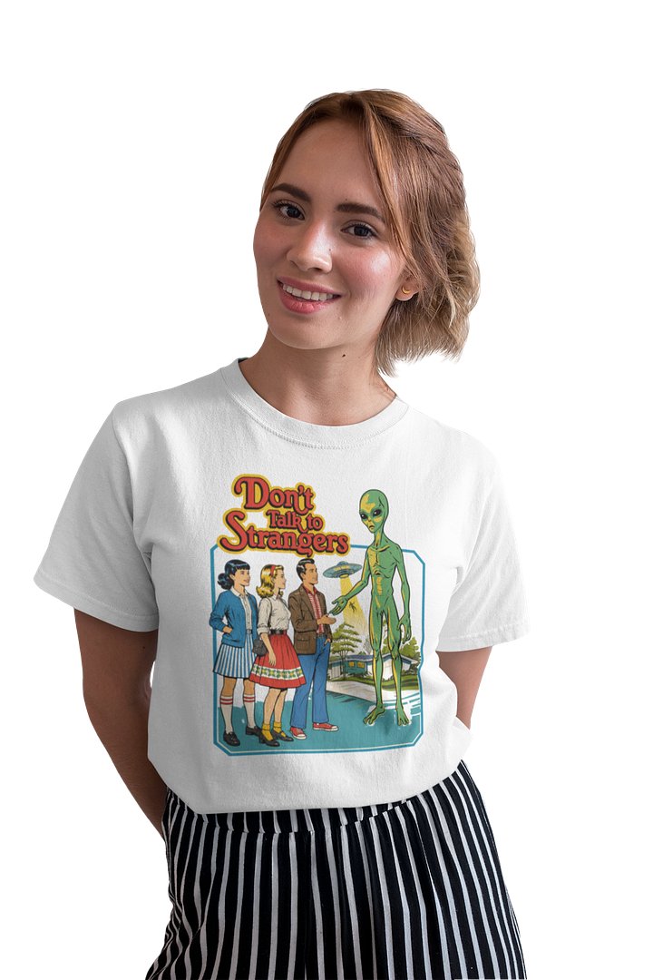 Don't Tak To Strangers Tee product image (2)