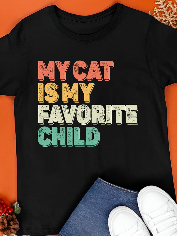 My Cat Is My Favorite Child Shirt product image (1)