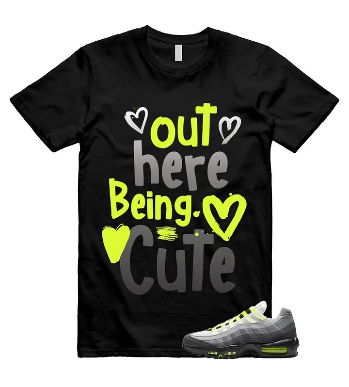Out Here Being Cute Shirt to Match Air Max 95 Neon - Volt Heart Sneaker Tee product image (1)