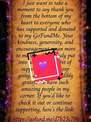 A huge thank you to everyone who has supported, donated to, or shared my GoFundMe. Your kindness and encouragement mean more to me than I can put into words, and every bit of support helps keep me going. If you're able to donate or even just share the fundraiser, it would mean the world and helps it reach more people. GoFundMe: https://gofund.me/d7b23c79b You can also find me on Twitch, Discord, and Instagram. All my links are here: https://linktr.ee/wingsoframpage Thank you all for the love and support Peace & Love, Wings