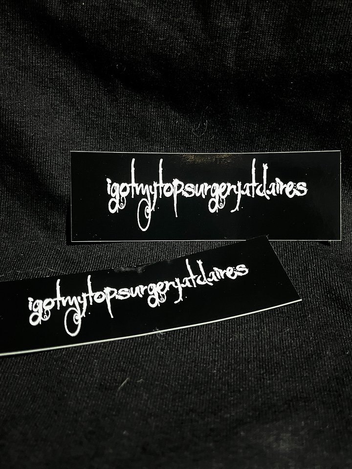 I Got My Top Surgery At Claire's Screamo Stickers product image (1)