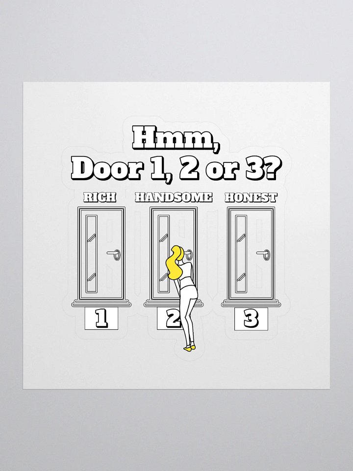 Hmm, Door 1, 2, 3? Funny Humorous Sticker product image (1)