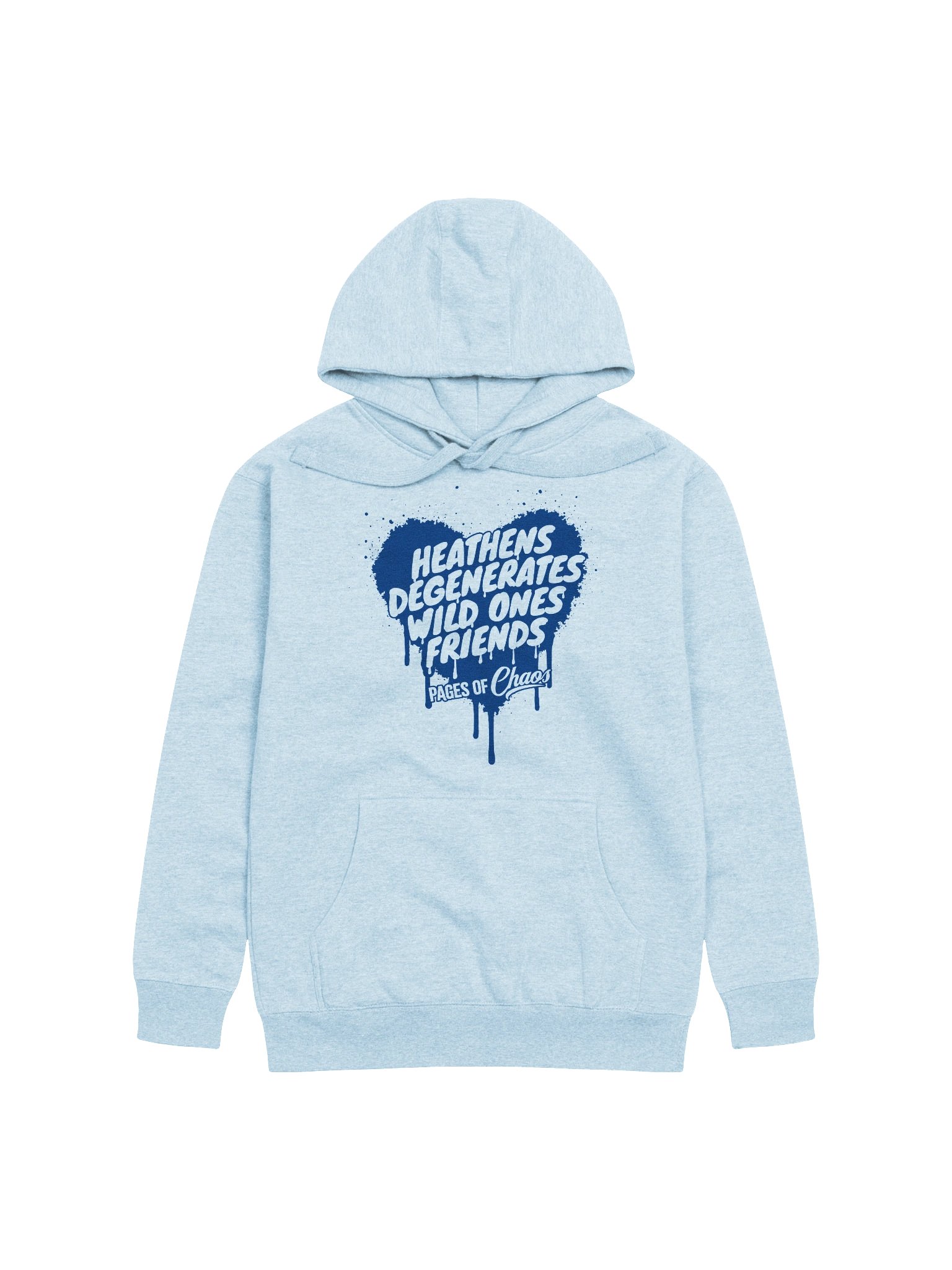 Heathens, Degenerates, Wild Ones, and Friends Hoodie - Blue product image (1)