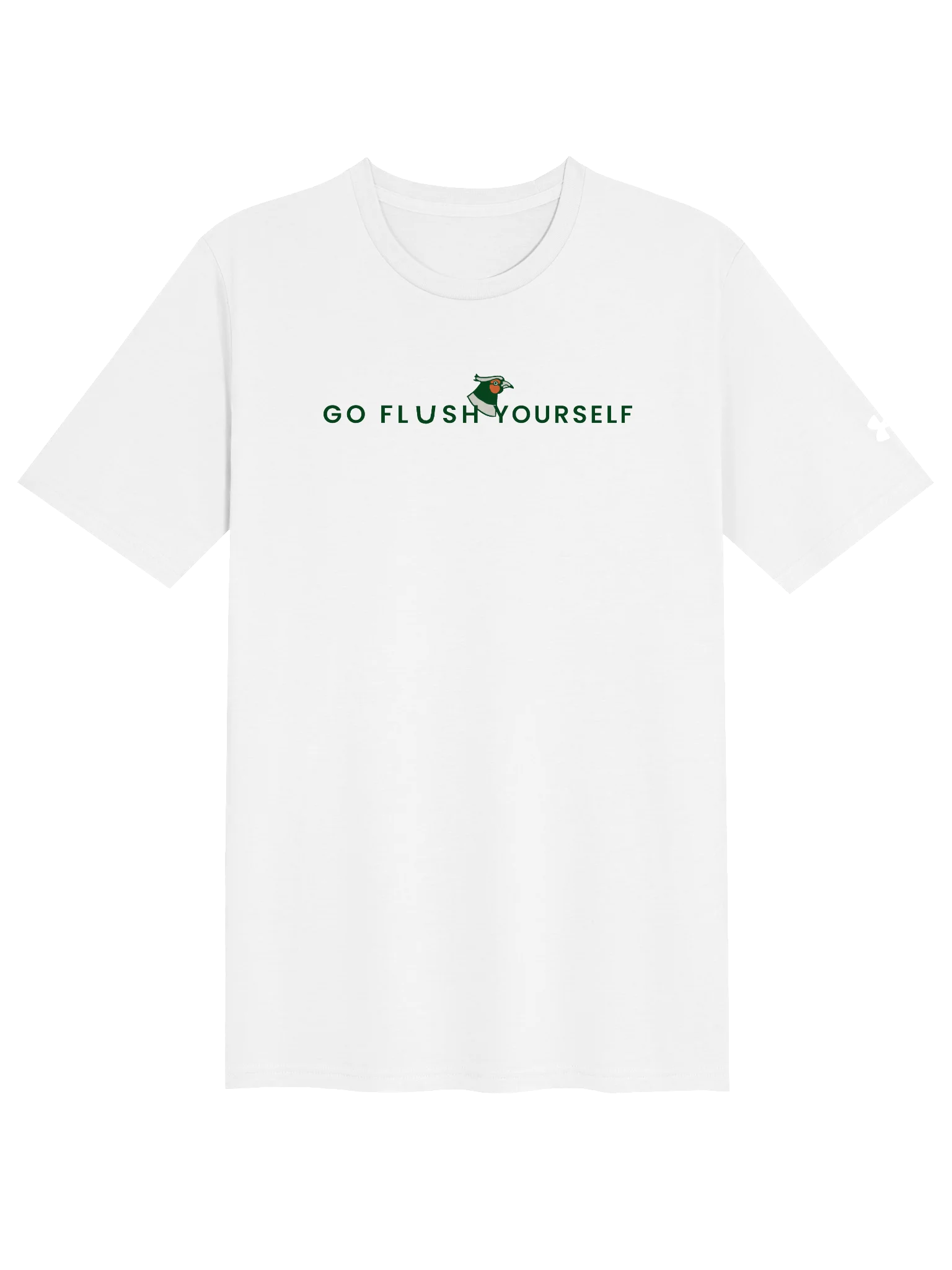 Go Flush Yourself Under Armour T-Shirt (light mode) product image (1)