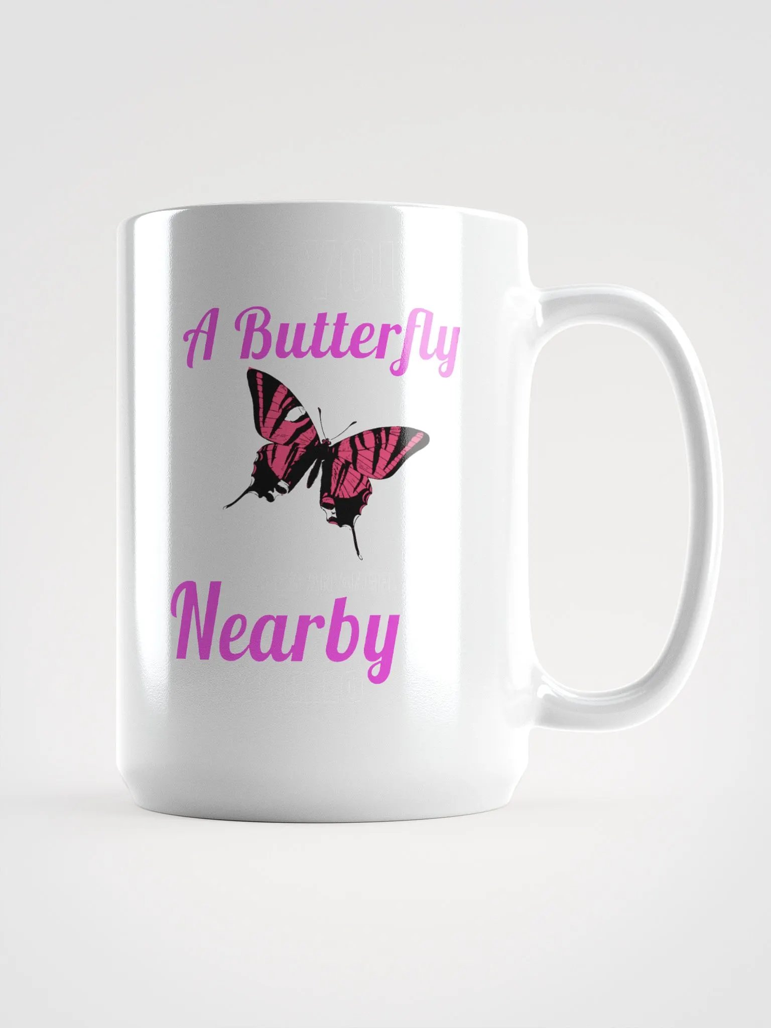 When you a butterfly - mug product image (1)