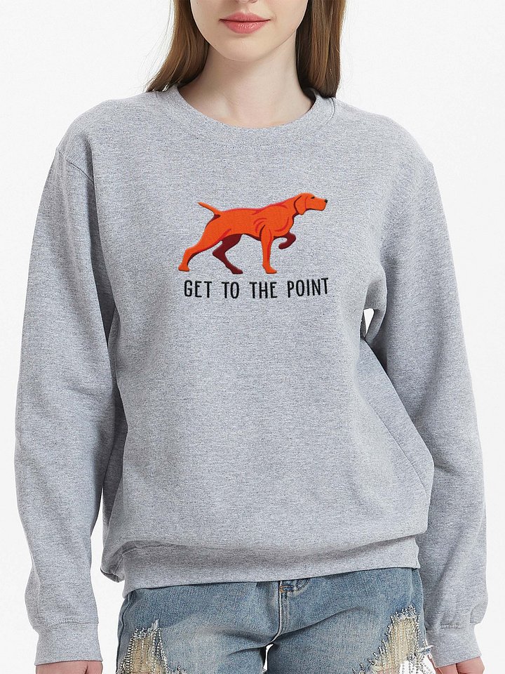 Get to the Point Sweatshirt (Embroidered) of a Vizsla(Docked Tail) product image (2)