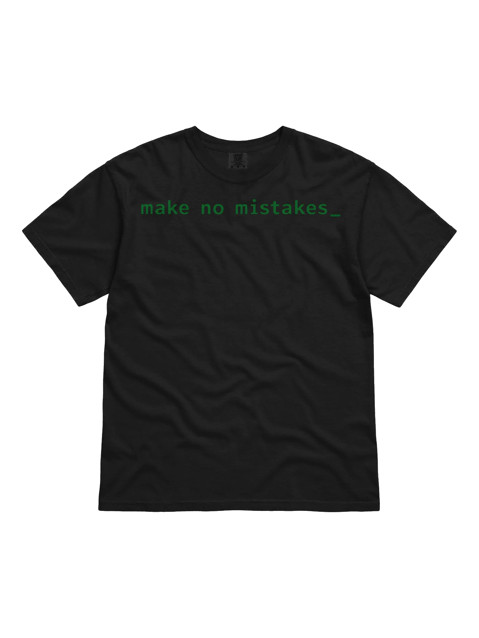 Make No Mistakes Command Prompt T-Shirt product image (1)