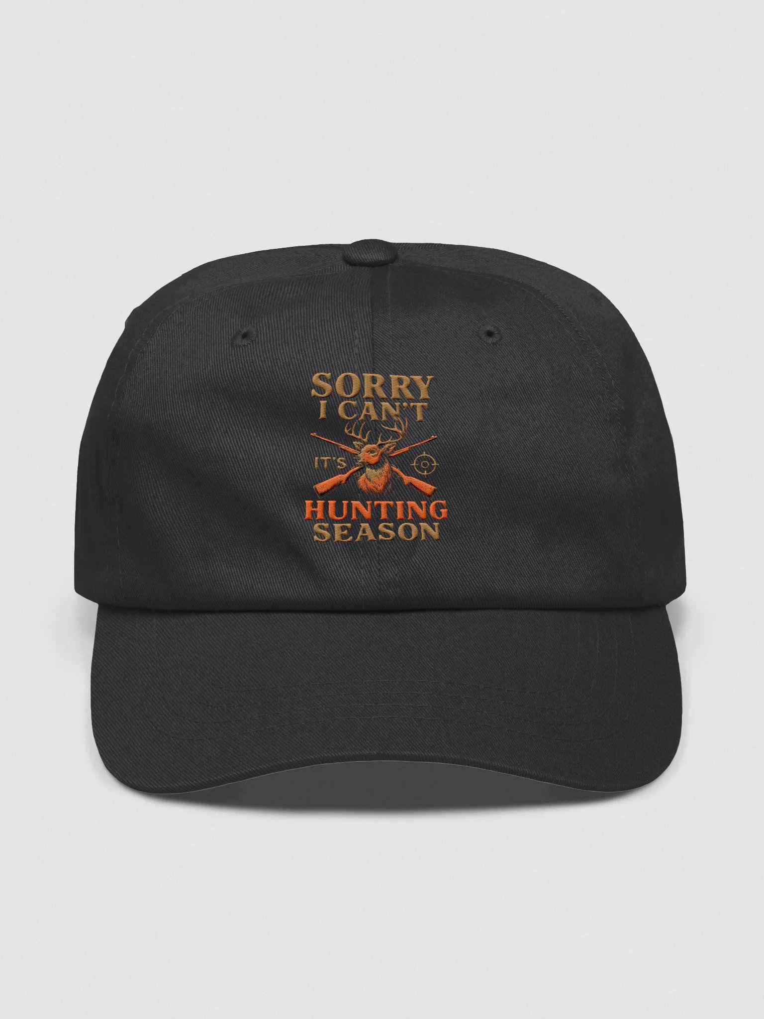 Sorry I Can’t, It’s Hunting Season Dad Hat – Funny Hunting Quote Cap product image (1)