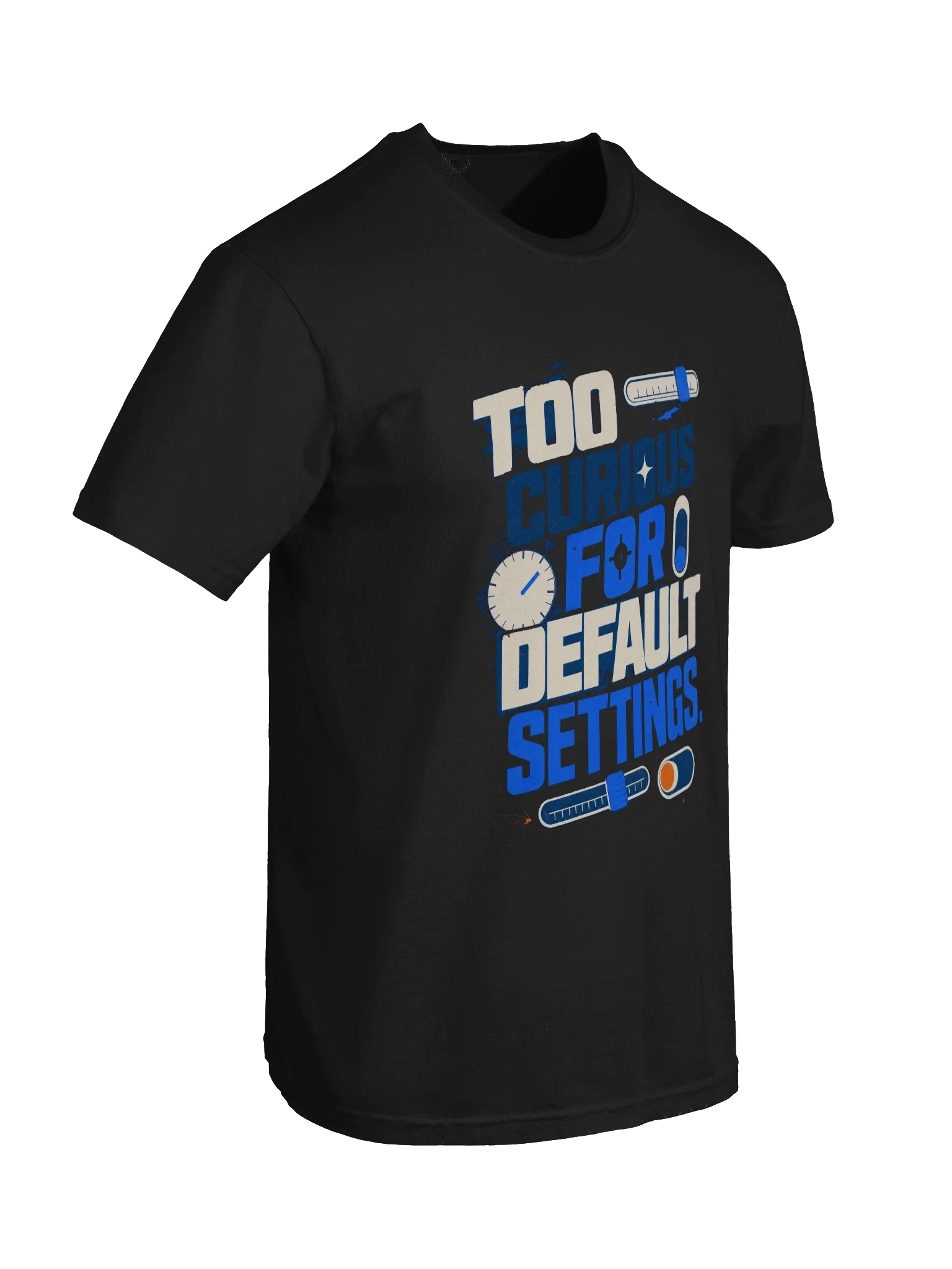 Too Curious for Default Settings Tee — view 22