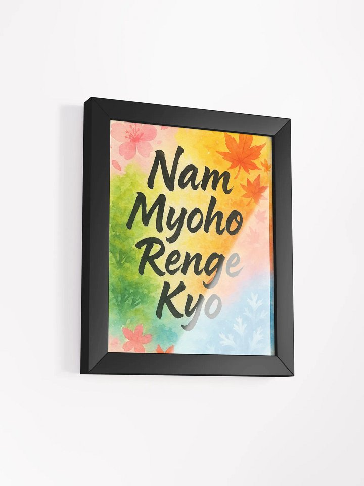 Nam Myoho Renge Kyo – Framed Seasonal Chant Poster product image (2)