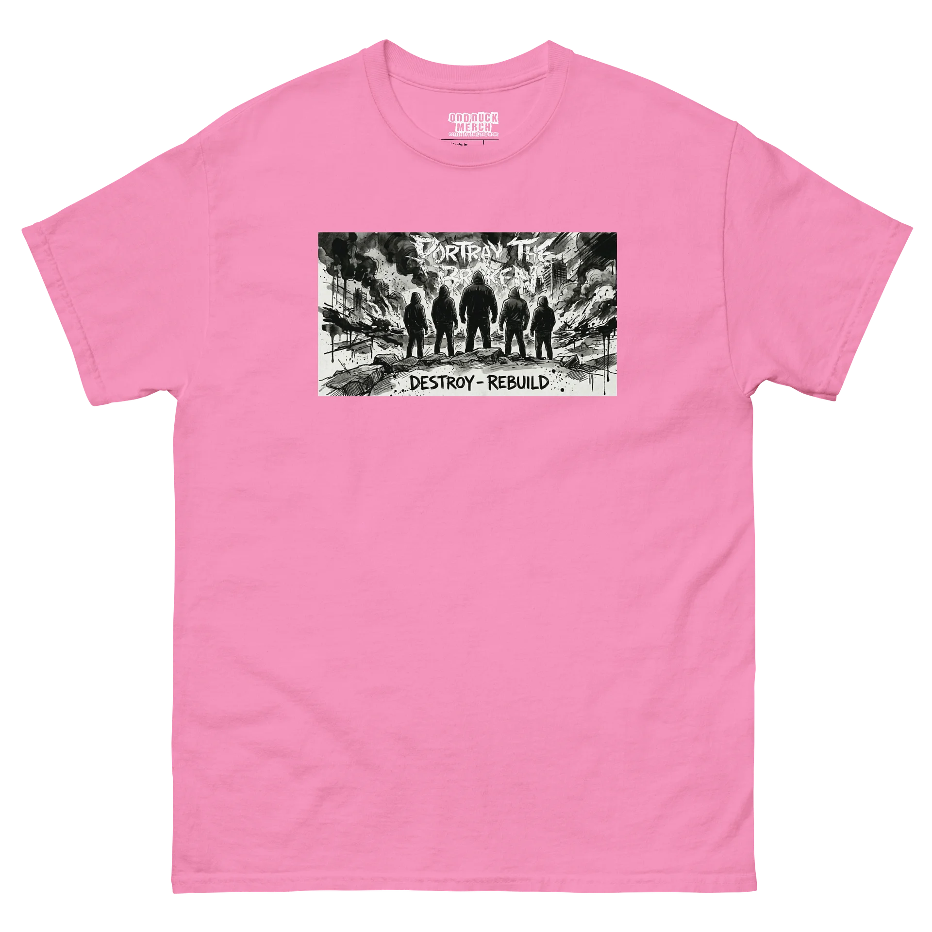 Portray the Broken Destroy Rebuild Shirt product image (38)