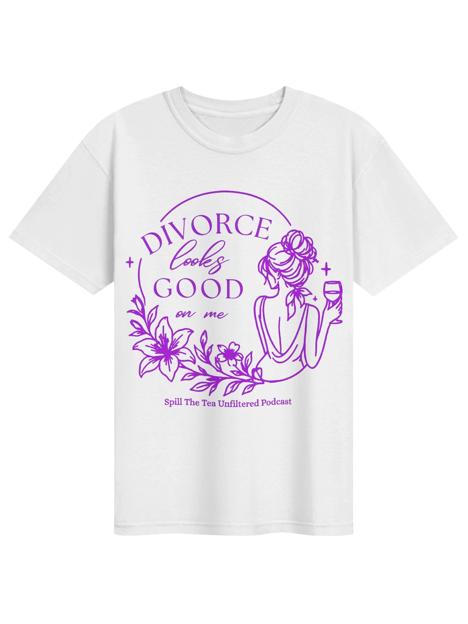 DIVORCE Looks Good On Me — Spill The Tea Podcast Tee product image (1)