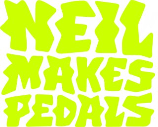 Neil Makes Pedals