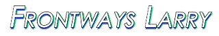 Frontways Larry - The Store.