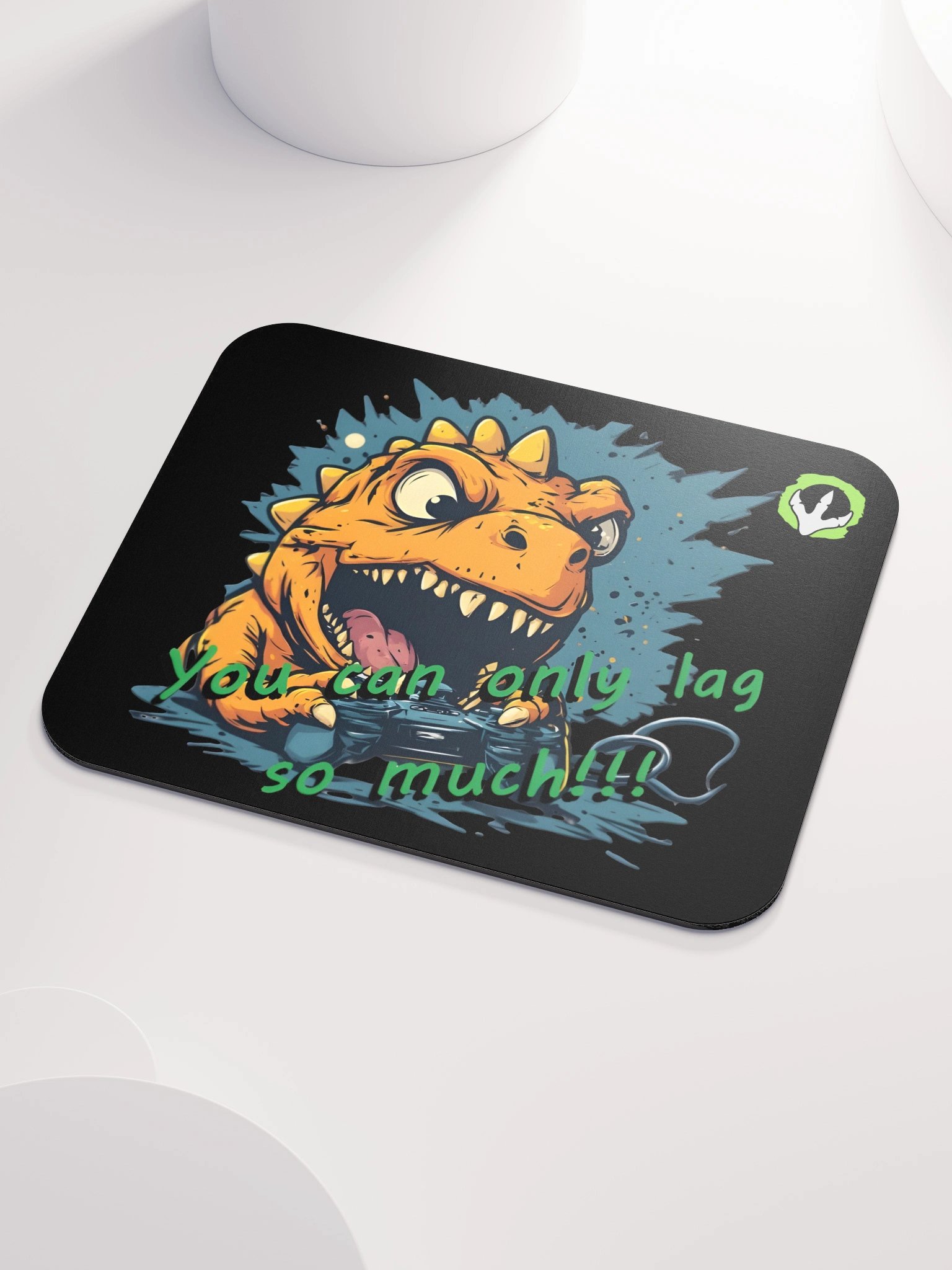 You Can Only Lag So Much Mouse Pad product image (3)