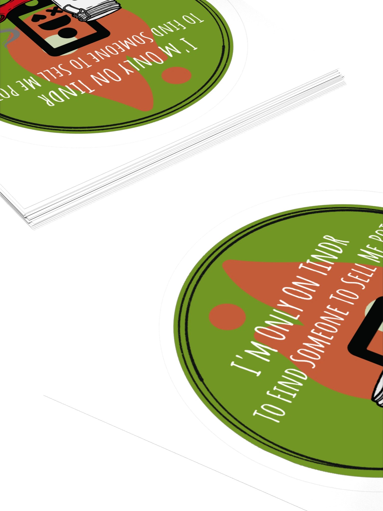 I'm On Tindr To...Circle Sticker product image (4)