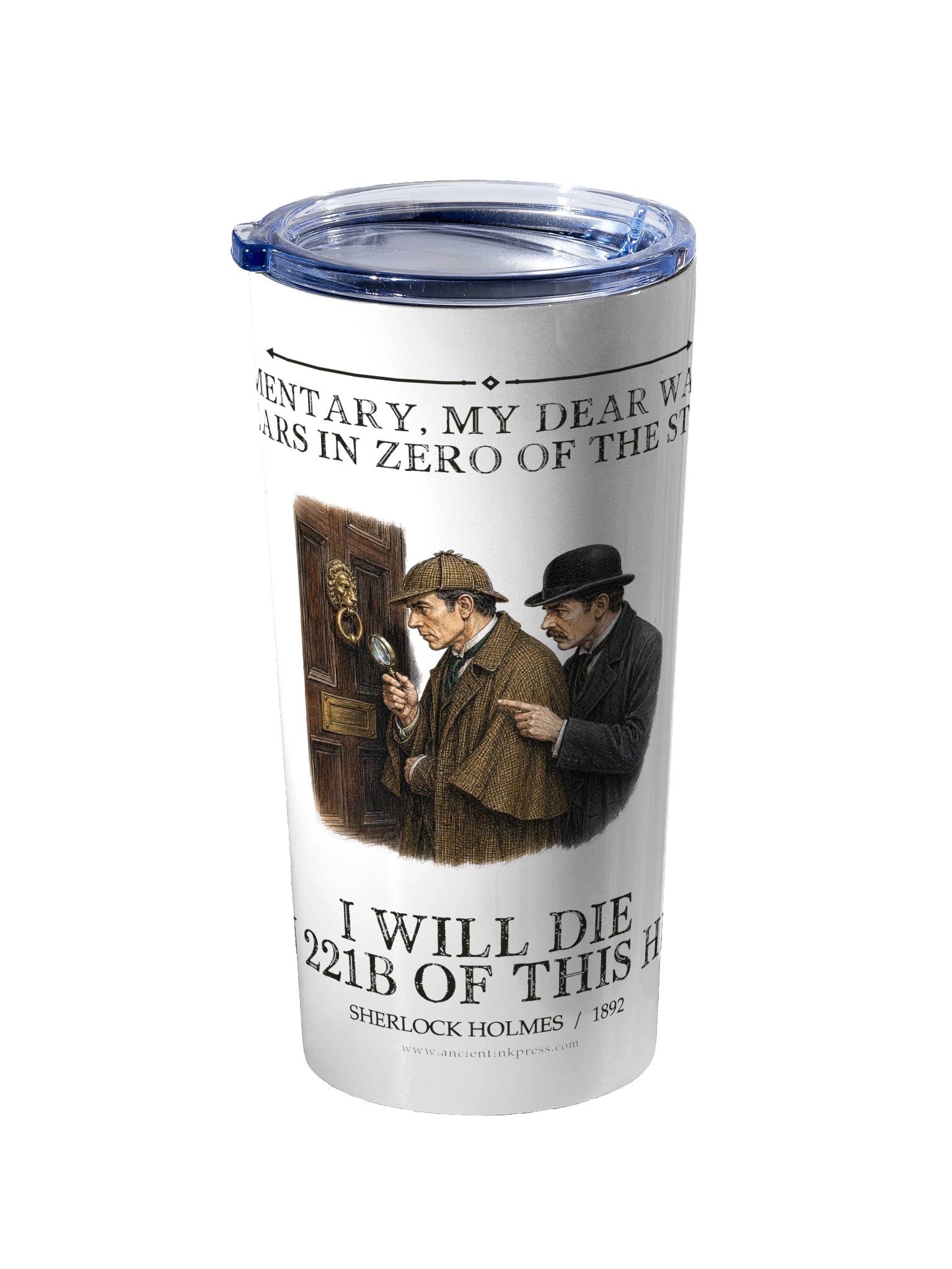 Elementary Dear Watson Appears Zero Stories Will -- The Adventures of Sherlock Holmes 20oz Tumbler product image (2)