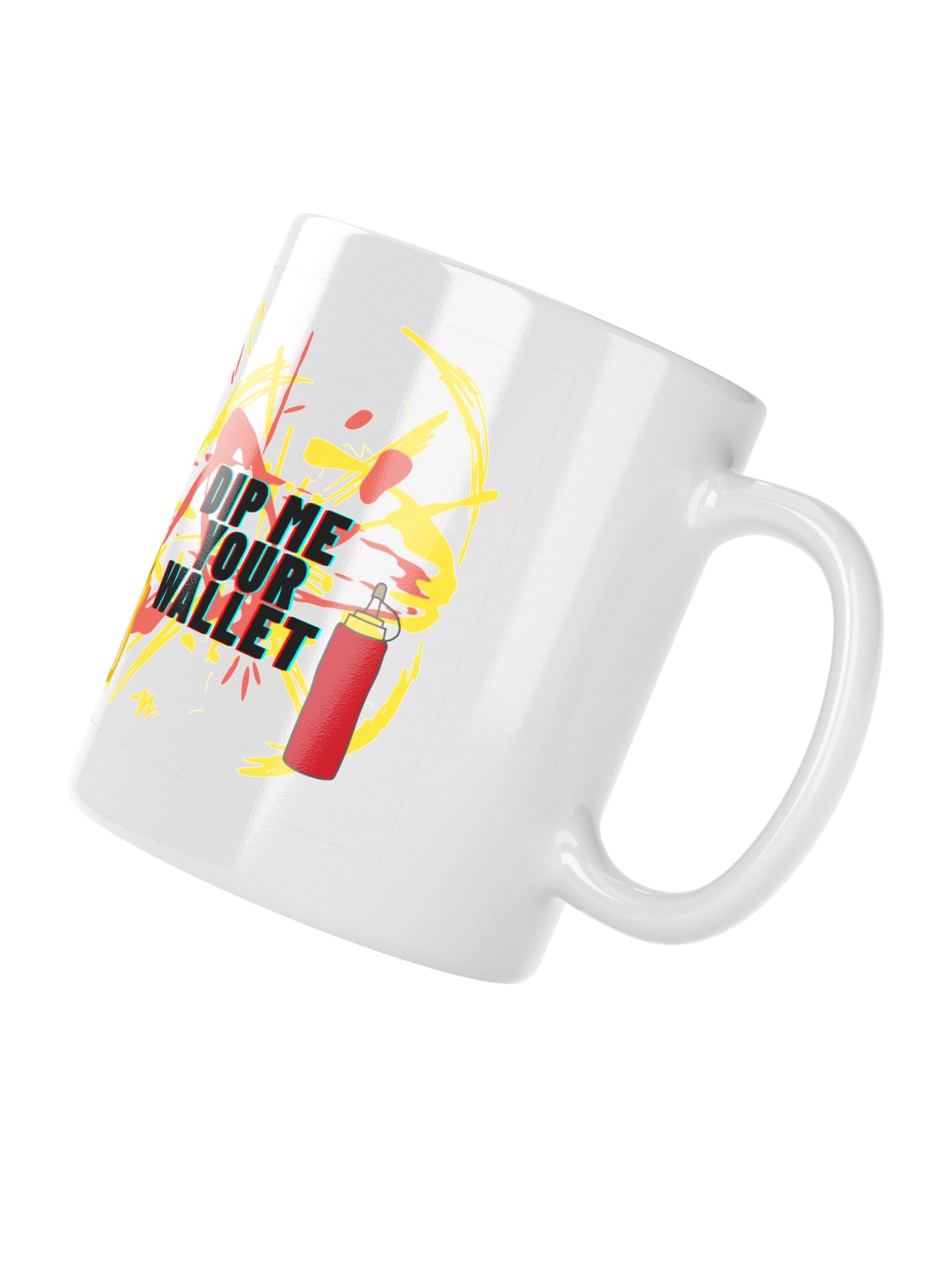 Dip me your wallet mug product image (4)