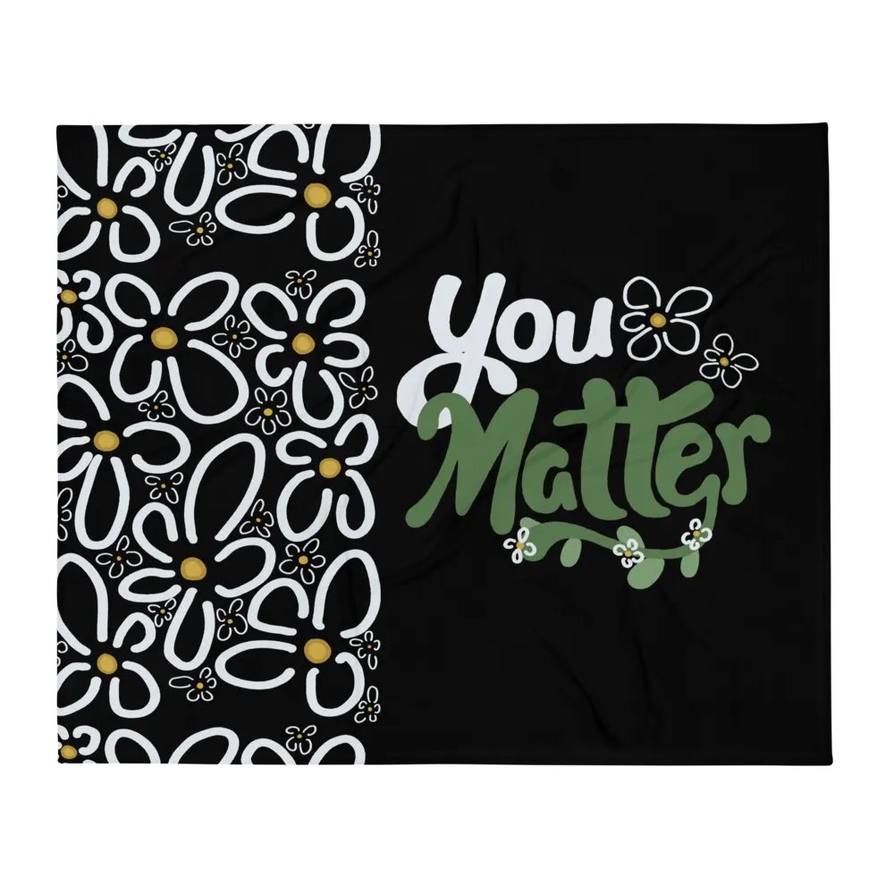 You Matter Flower Blankie product image (1)