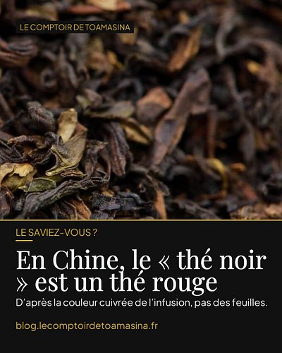 Le saviez-vous ? 🍵 Ce que nous appelons « thé noir » en Occident s'appelle « thé rouge » en Chine.

Le nom chinois vient de l...