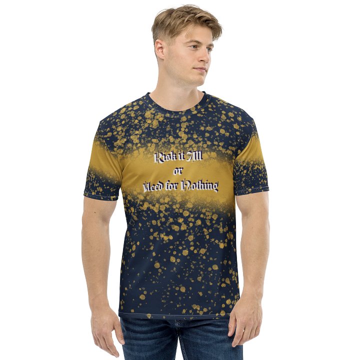 RISK IT ALL OR BLEED FOR NOTHING SHIRT product image (1)