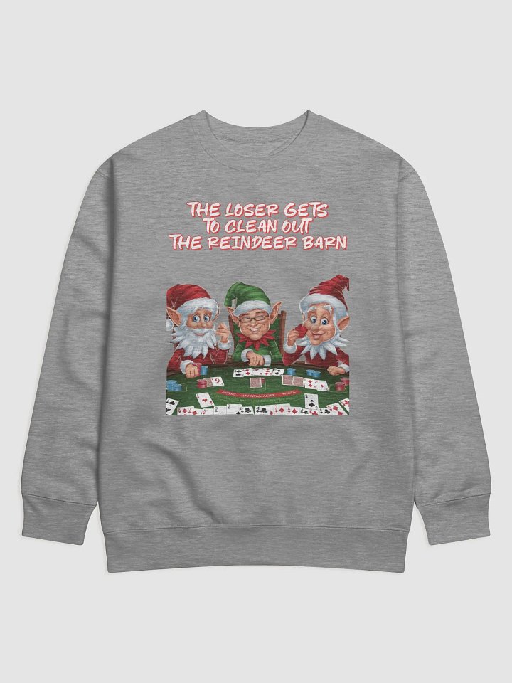 The Loser Gets To Clean Out The Reindeer Barn - Sweatshirt product image (6)