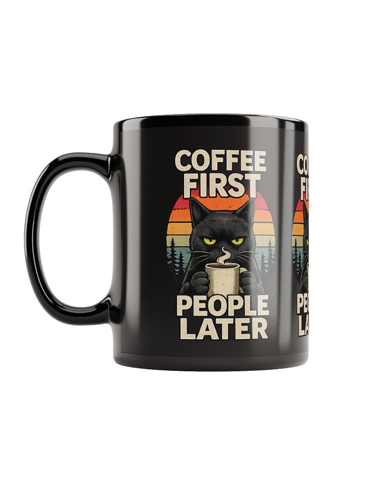 Coffee First, People Later – Funny Cat Mug product image (1)