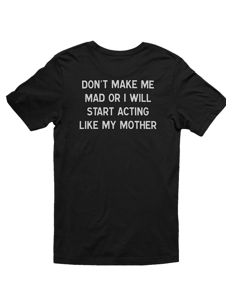 Make Me Mad Mom - Tee product image (18)