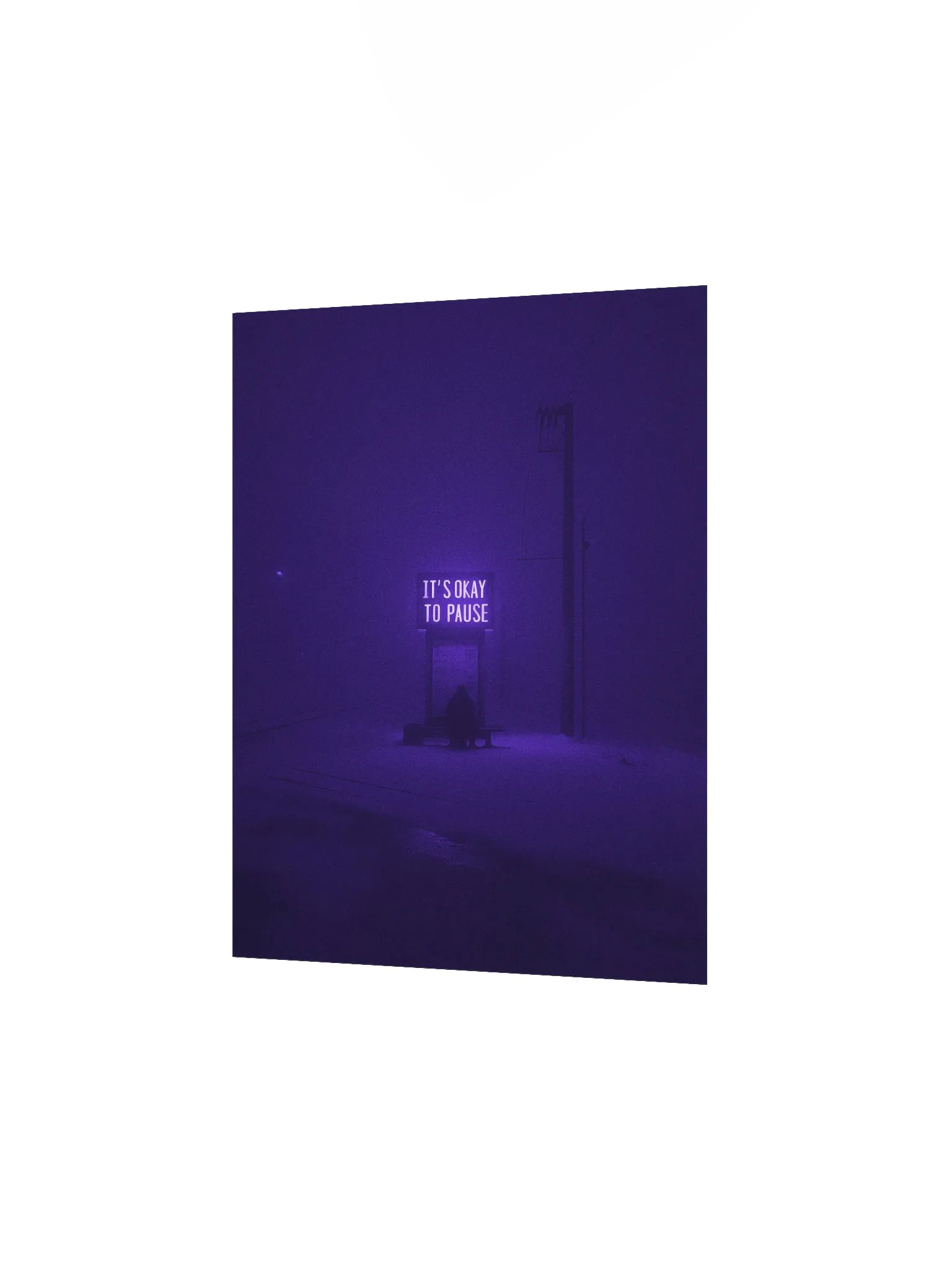 "Its okay to pause" Matte Poster product image (2)