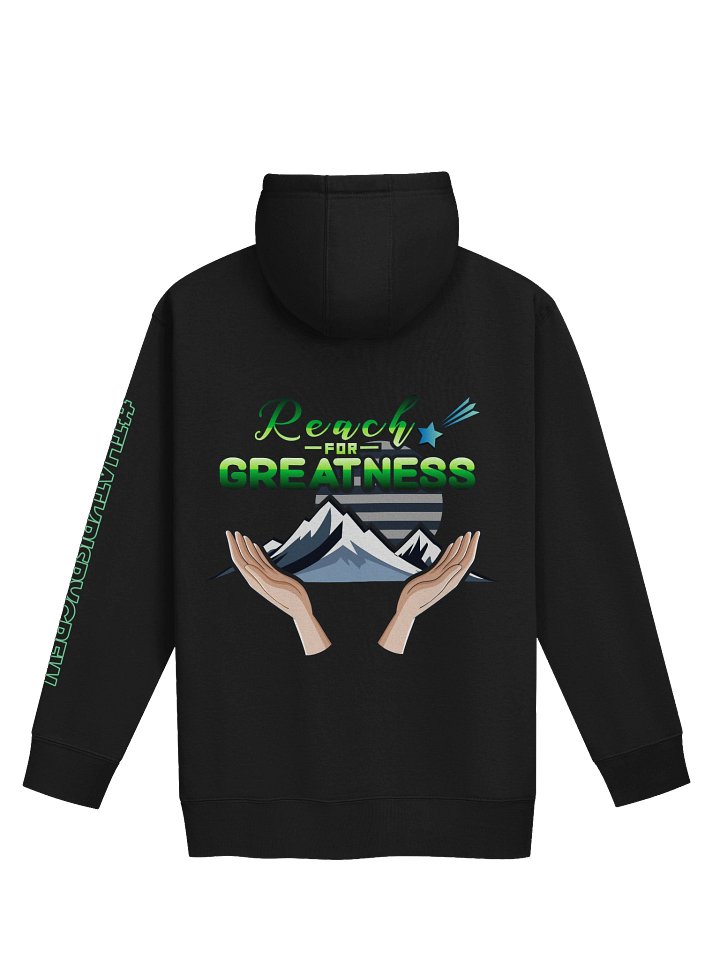 Reach for Greatness Hoodie product image (22)