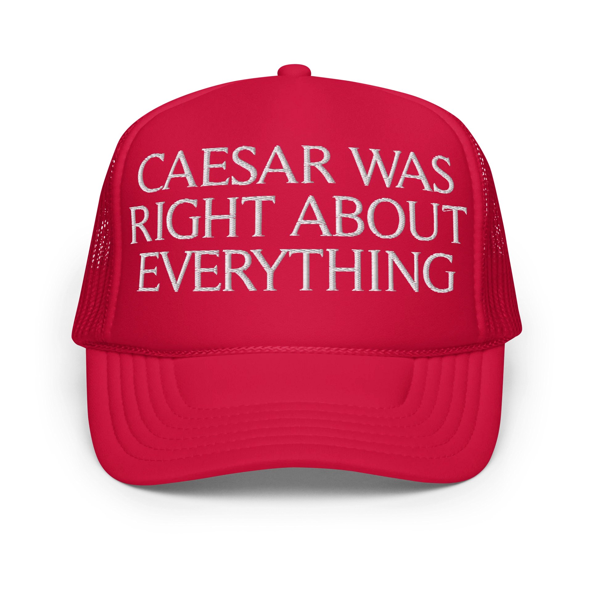Caesar Was Right About Everything Hat! product image (1)