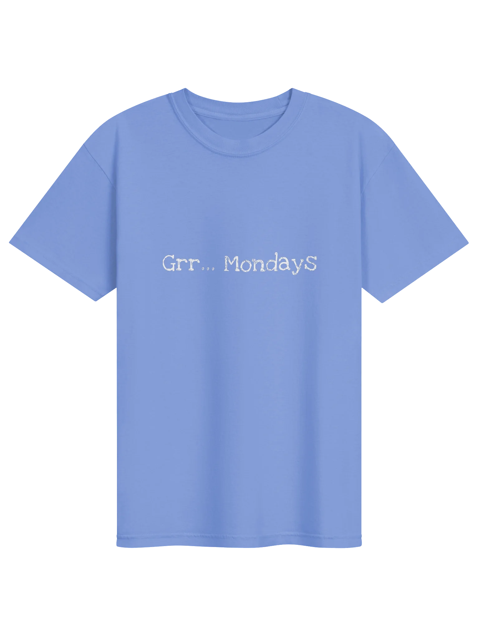 Grr... Mondays Tee Shirt product image (9)