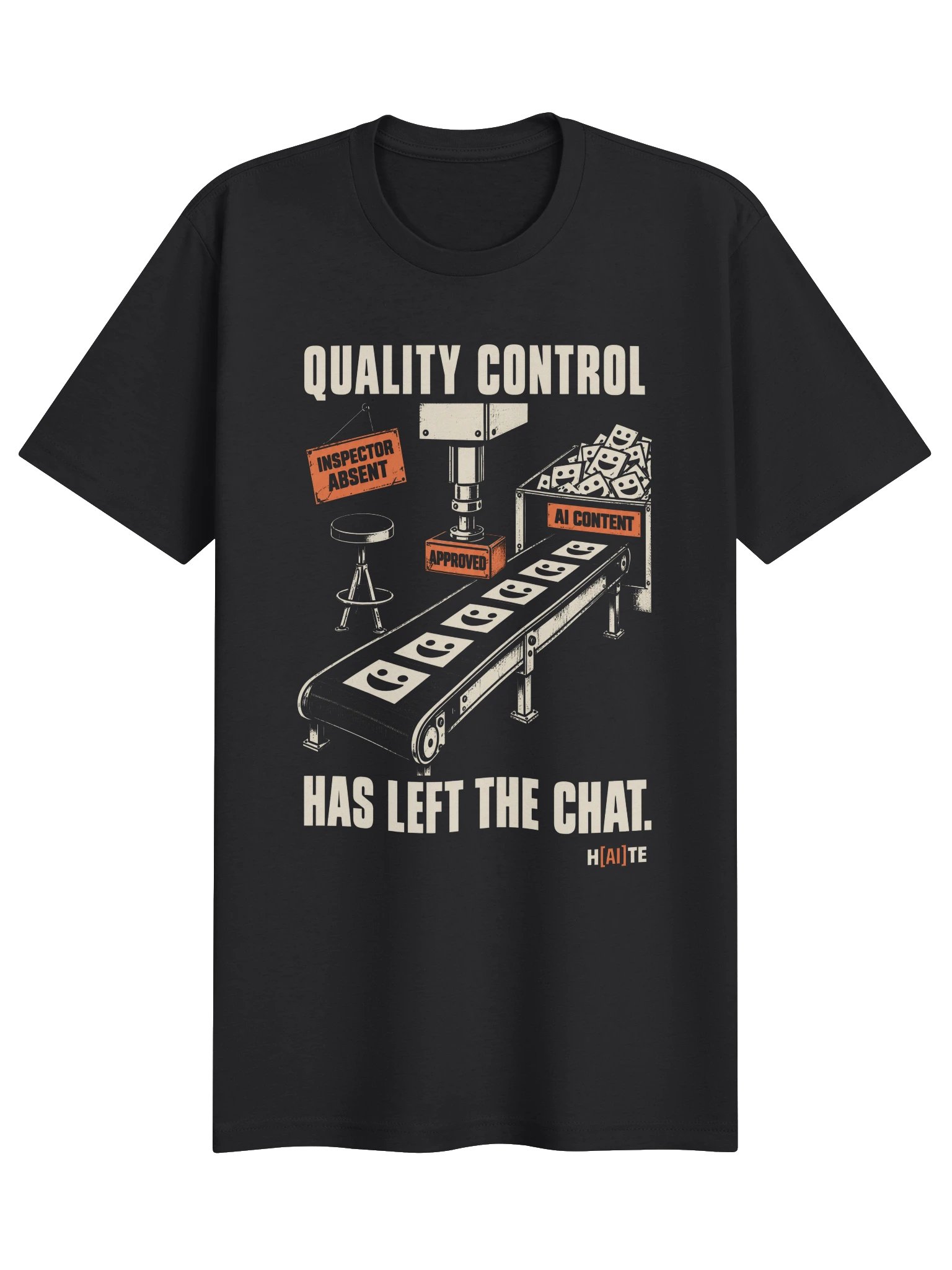 QUALITY CONTROL HAS LEFT THE CHAT | Everyday Tee product image (1)