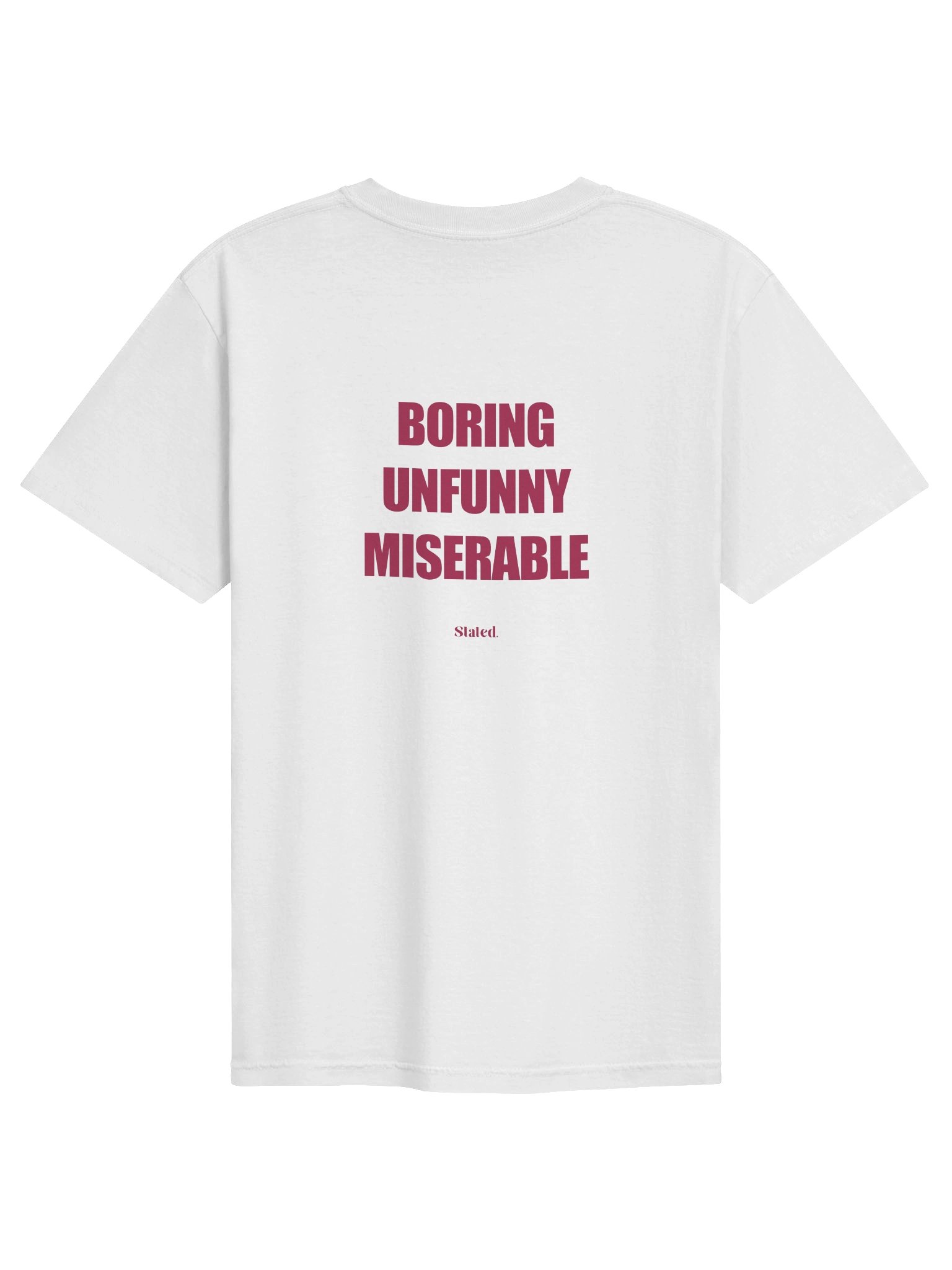 Boring, Unfunny, Miserable Tee product image (1)