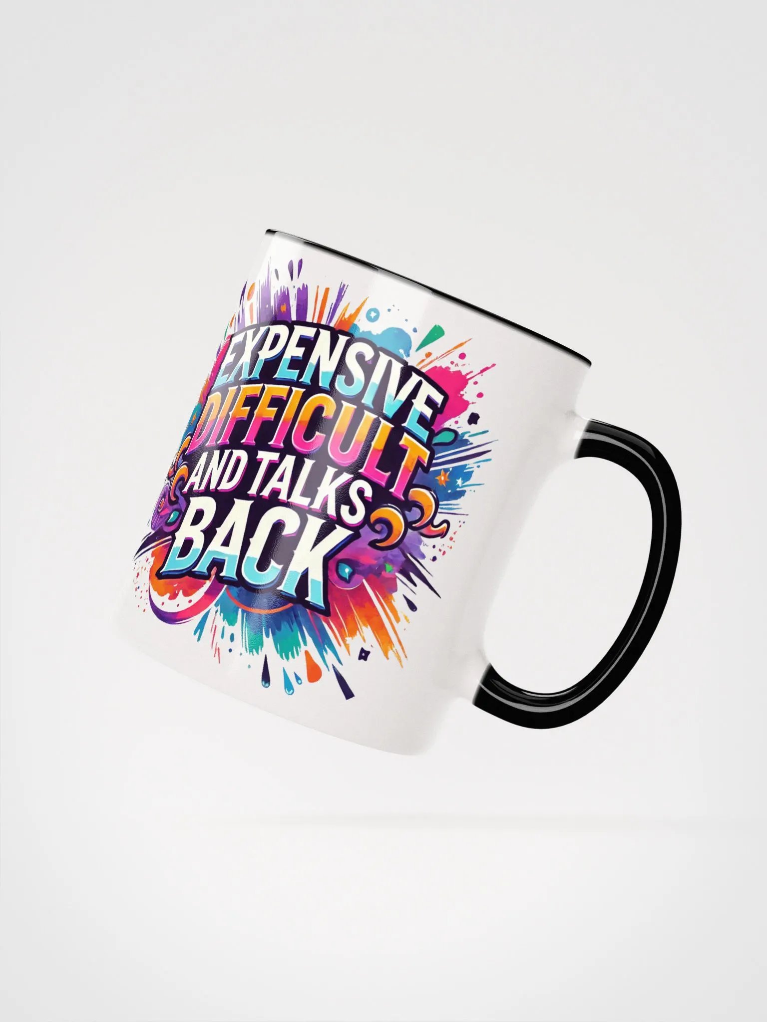 Expensive, Difficult, and Full of Attitude – Own It! Mug product image (4)