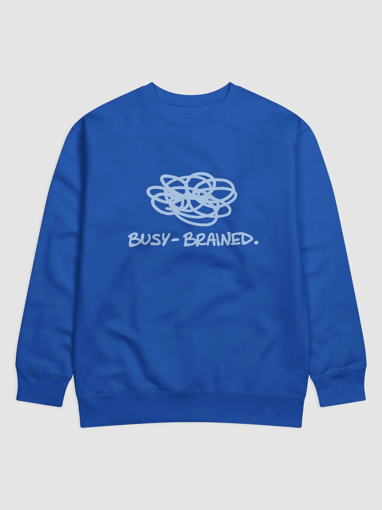 BUSY-BRAINED (light blue design) Printed Premium Cotton Crewneck product image (21)
