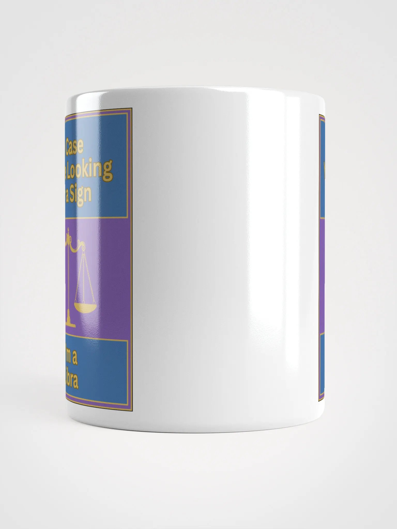 In Case You’re Looking For A Sign Libra Zodiac Sign Mug, Zodiac Sign Vibes Mug, Libra Mug, Astrological Mug product image (13)