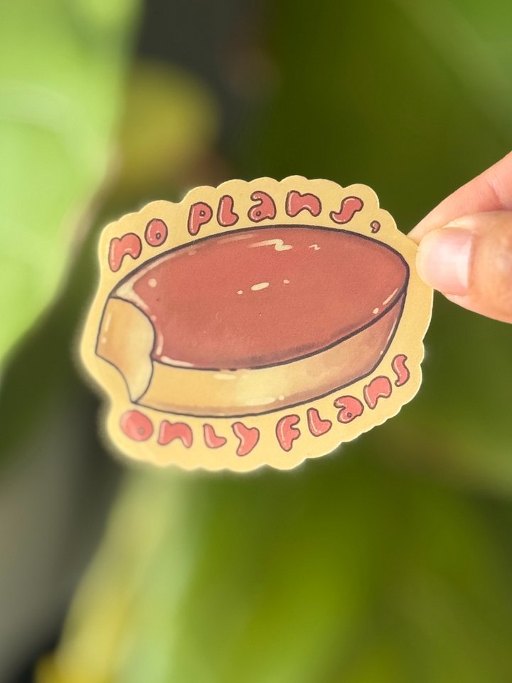 No Plans, Only Flans Waterproof Vinyl Sticker product image (1)