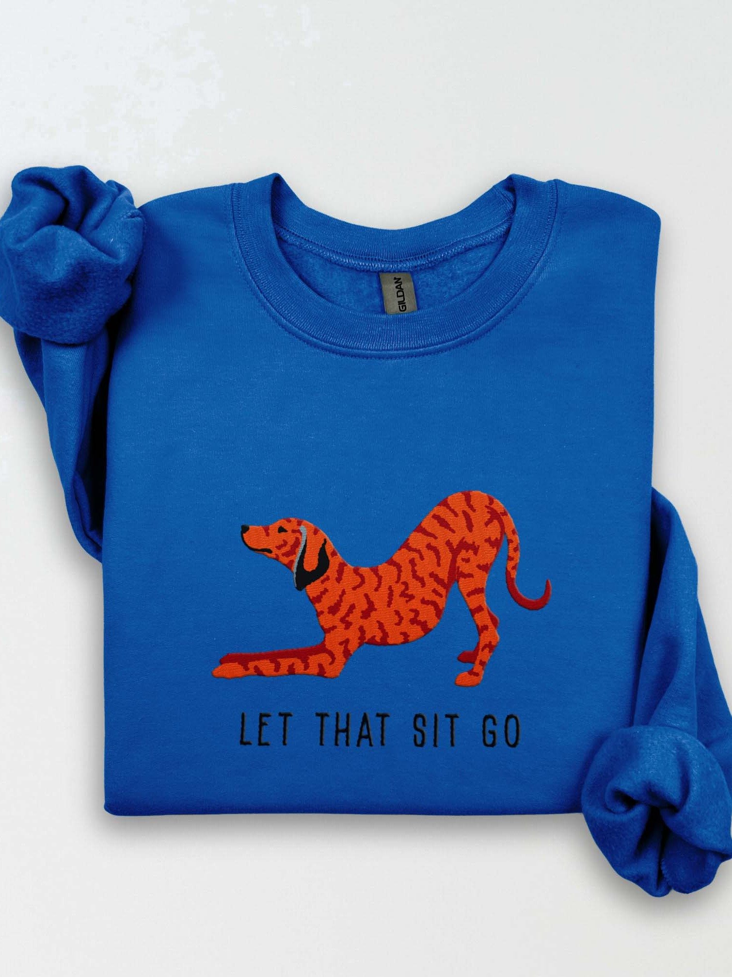 Let That Sit Go Sweatshirt (Embroidered) of a Plott Hound(Red Brindle) product image (1)