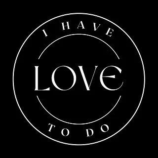 I HAVE LOVE TO DO