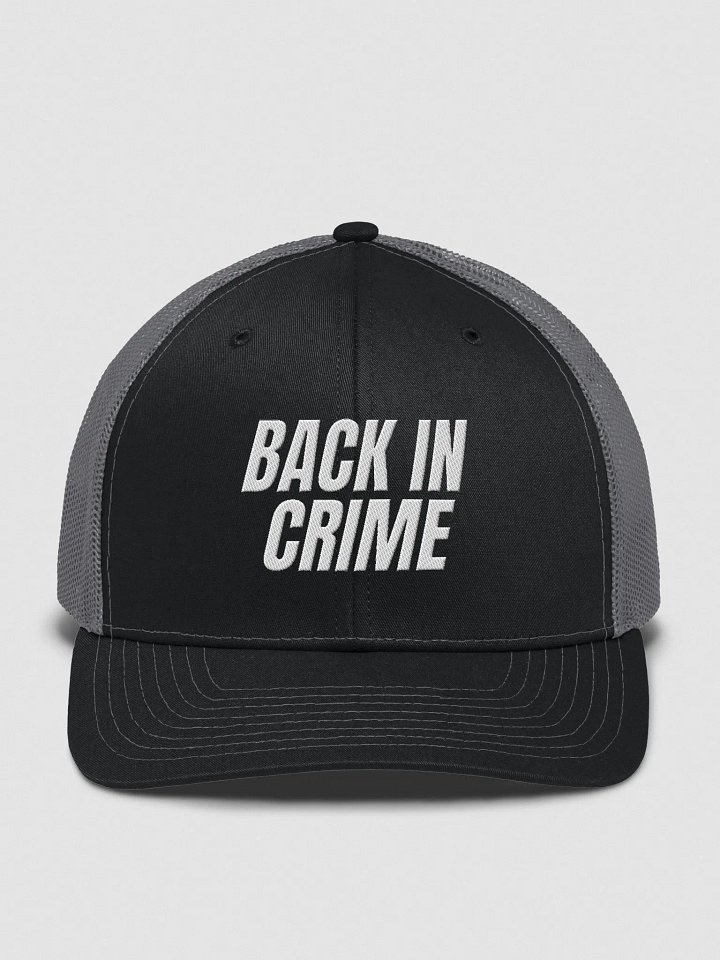 Back in Crime Trucker Hat product image (1)